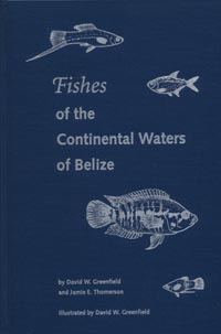 Fishes of the Continental Waters of Belize